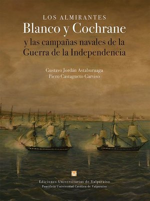 cover image of Los almirantes Blanco y Cochrane